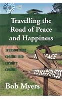 Travelling the Road of Peace and Happiness