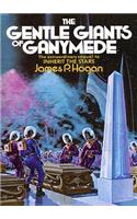 Gentle Giants of Ganymede