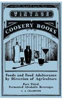 Foods and Food Adulterants by Direction of Agriculture - Part Third