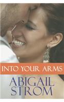 Into Your Arms