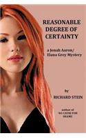 Reasonable Degree of Certainty