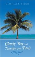 Glenely Bay and Nostalgia from Paris