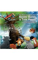 Bosley Builds a Tree House (bao bao jian shu wu)