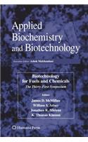 Biotechnology for Fuels and Chemicals