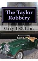 The Taylor Robbery