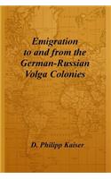 Emigration to and from the German-Russian Volga Colonies