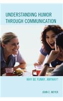 Understanding Humor through Communication