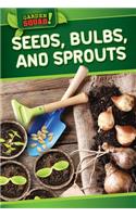 Seeds, Bulbs, and Sprouts