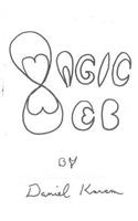 Magic Web: Dedicated to the Capture and Reform of the Corrupt(English)