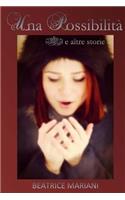 Una possibilità e altre storie