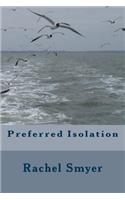 Preferred Isolation