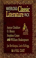 Waterlogg Classic Literature Pack: Anton Chekhov, O. Henry, Stephen Crane, and William Shakespeare