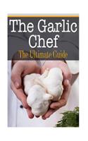 The Garlic Chef: The Ultimate Guide