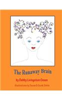 The Runaway Brain