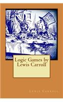 Logic Games by Lewis Carroll