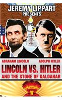 Lincoln Vs. Hitler
