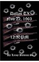 Dallas TX Nov 22,1963 & 12