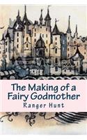 Making of a Fairy Godmother