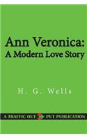 Ann Veronica: A Modern Love Story