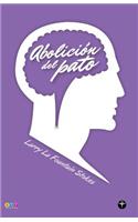 Abolicion del pato (Selecciona Tu Portada)