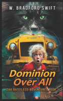 Dominion Over All