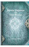 Novum Organum and Other Writings