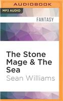 Stone Mage & the Sea