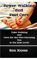 Power Walking and Foot Care