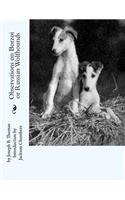 Observations on Borzoi or Russian Wolfhounds