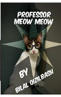 Professor Meow Meow