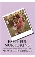 Faithful Nurturing