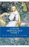 Contes Merveilleux Tome I