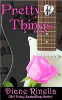 Pretty Things: The Rock and Roll Fantasy Collection 1-3(Rock and Roll Fantasy Collection)