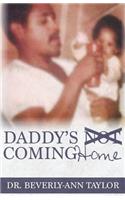 Daddy's Not Coming Home
