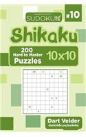 Sudoku Shikaku - 200 Hard to Master Puzzles 10x10 (Volume 10)