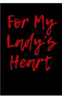 For My Lady's Heart