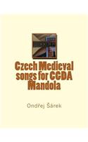 Czech Medieval songs for CGDA Mandola