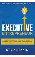 The Executive Entrepreneur