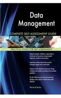 Data Management Complete Self-Assessment Guide