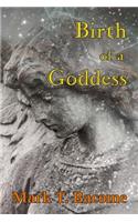 Birth Of A Goddess