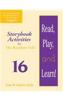 Read, Play, and Learn!(r) Module 16: Storybook Activities for the Rainbow Fish