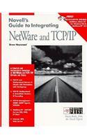 Novell's Guide to Integrating Netware and TCP/IP