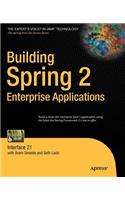 Building Spring 2 Enterprise Applications: Interface 21