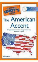 The Complete Idiot's Guide to the American Accent