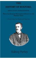 The History of Boxford, Essex County, Massachusetts: From the Earliest Settlement Known to the Present Time: A Period of about Two Hundred and Thirty Years