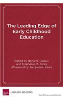 The Leading Edge of Early Childhood Education