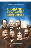 O Grande Movimento Adventista