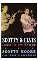Scotty and Elvis