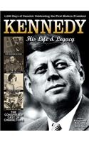Kennedy: His Life and Legacy