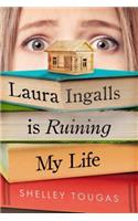 Laura Ingalls Is Ruining My Life